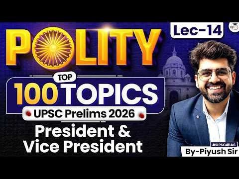 Top 100 Polity Topics for UPSC Prelims 2026 Exam | Lec 14 | StudyIQ IAS