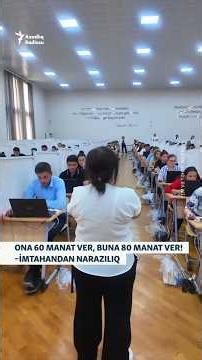 Ona 60 manat ver, buna 80 manat ver! - İmtahandan narazılıq #shorts