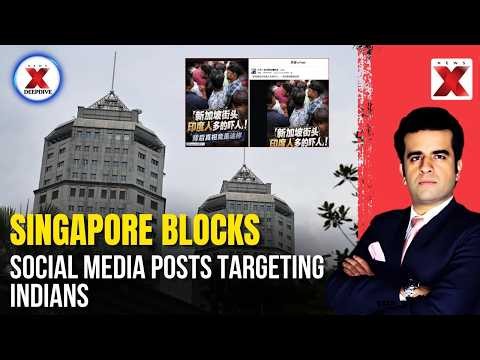Singapore Blocks Posts Targeting Indians, Sends Strong Global Message | NewsX DeepDive