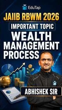 Wealth Management Process | JAIIB RBWM Important Topics & Modules | JAIIB Nov 2026 Preparation