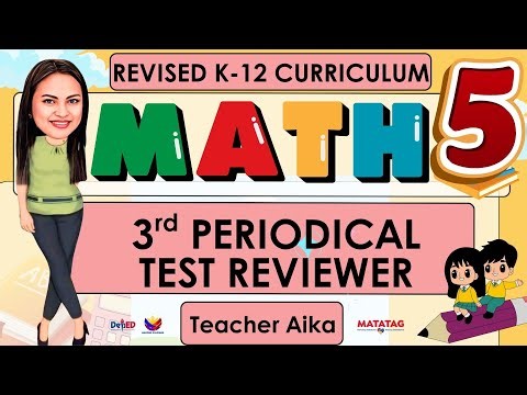 MATH 5 GRADE 5 Quarter 3 THIRD Periodical Test Reviewer #grade5 #revisedk12curriculum#teacheraika