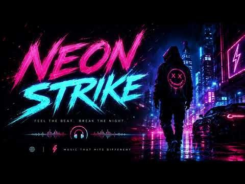 New Music - Neon Strike 🎶