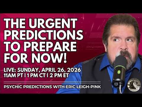 New World Predictions, How To Prepare for Tomorrow: This Sunday Live at 1 Central