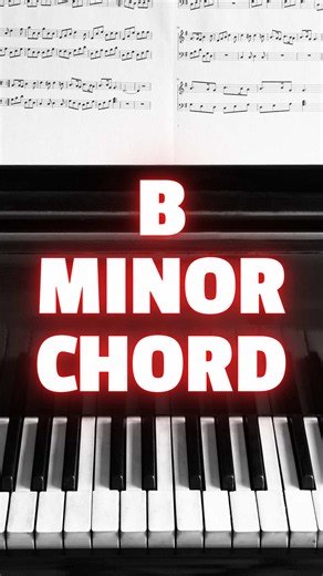 B Minor Chord: Easy Piano Tutorial & Music Theory
