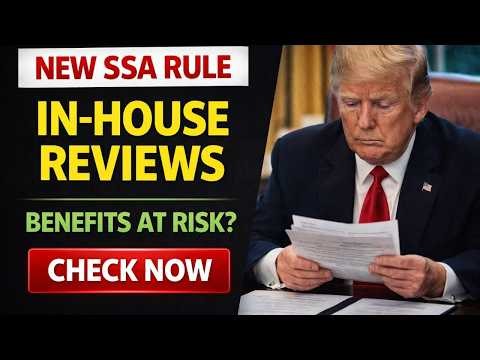 URGENT: Social Security 'In-House' Review Rule – Is Your Disability Check At Risk?