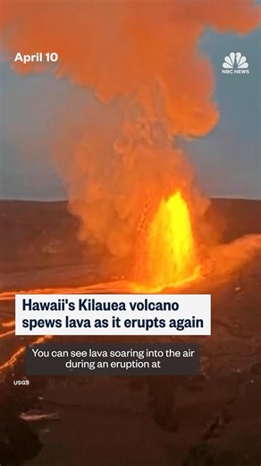 Hawaii's Kilauea volcano spews lava as it erupts again
