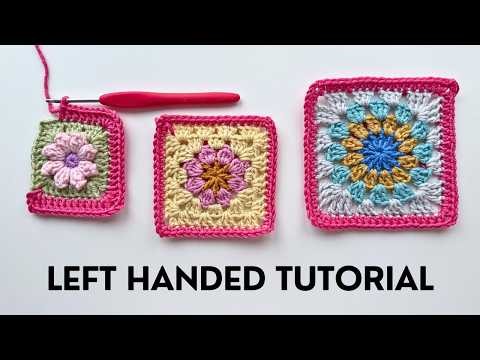 LEFT HANDED How to Make ANY Granny Square Bigger