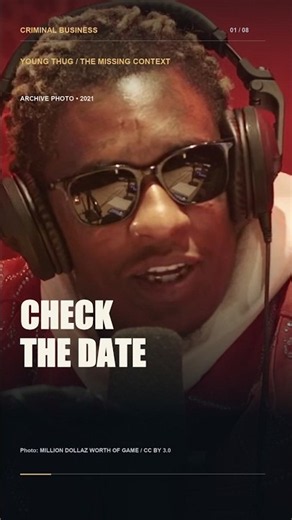 Young Thug’s Arrest Video: Look at the Date