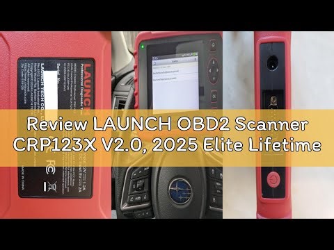 Review LAUNCH OBD2 Scanner CRP123X V2.0, 2025 Elite Lifetime Free Update scan Tool, FCA SGW, SAS Cal
