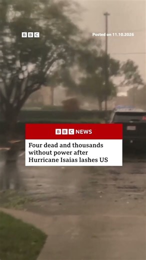 Four dead and thousands without power after Hurricane Isaias lashes US. #BBCNews