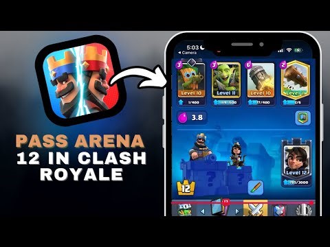How To Pass Arena 12 In Clash Royale - Full Guide (UPDATED) in SECONDS!