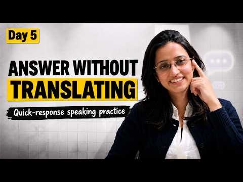 Quick Response Speaking Practice | Speak English Without Thinking Too Much