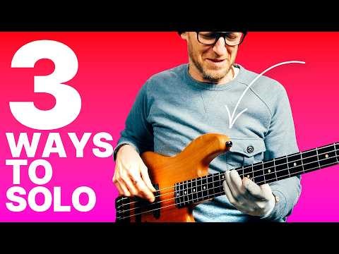 How to Solo on Bass: 3 Styles and 3 Proven Approaches