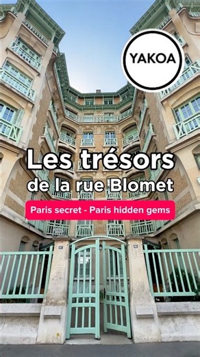 Les trésors de la rue Blomet dans le 15e arrondissement de Paris