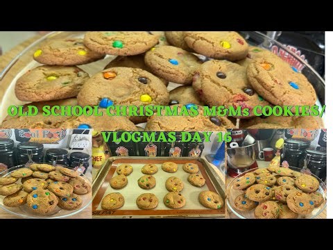 OLD SCHOOL M&M CHRISTMAS COOKIES/VlogMas Day 16/A Very Easy And Simple Holiday Cookie