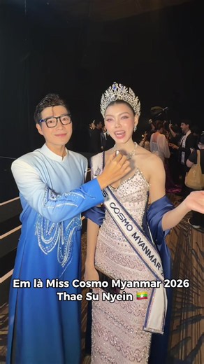 Miss Cosmo Myanmar 2026 Thae Su Nyein is here at The official Launch of Miss Cosmo 2026 🔥🇲🇲🇻🇳🫶🏻❤️ @Thae Su Nyein Wishing you an incredible journey at Miss Cosmo 2026. May you enjoy every single moment, shine brightly, and make unforgettable memories along the way! ✨👑💫 #MissCosmo #MisterCosmo #MissCosmo2026 #Impactfulbeauty #UniMedia