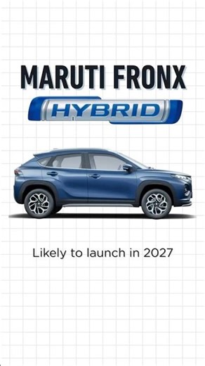 Maruti Fronx Hybrid to launch in 2027 #shorts