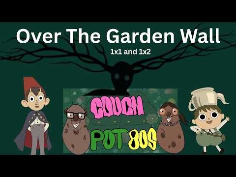 Over the garden wall First Time Reaction episodes 1+2