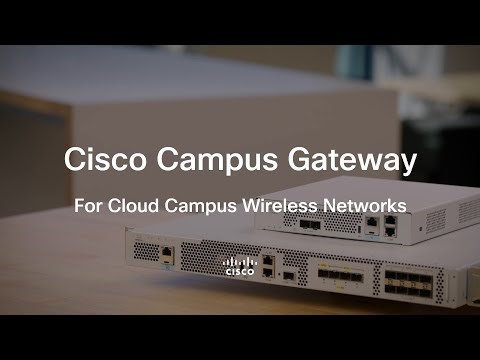 Cisco Campus Gateway CW9800L and CW9800M – Cloud-Native Wireless Controller for Campus Networks