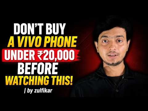 Don't Buy a Vivo Phone Under ₹20,000 Before Watching This! | by zulfikar