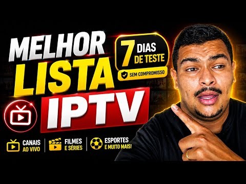 MELHOR IPTV 2026 🔥 MELHOR LISTA IPTV DO BRASIL + 7 DIAS DE TESTE