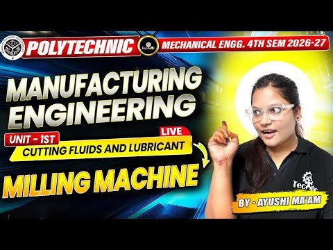 MILLING OPERATIONS || Manufacturing Engg.|| UNIT - 1|| 4TH SEM #astechnic #astechniclive #upbte