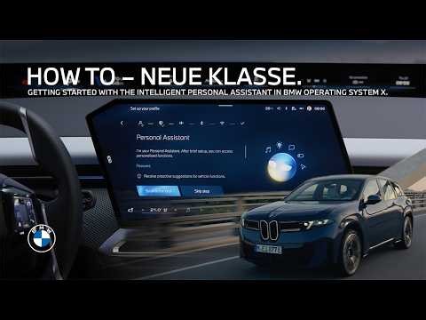 How-To: Getting Started with the Intelligent Personal Assistant in BMW Operating System X.