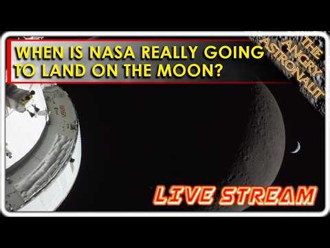 When is NASA REALLY going to land on the Moon? - LIVESTREAM