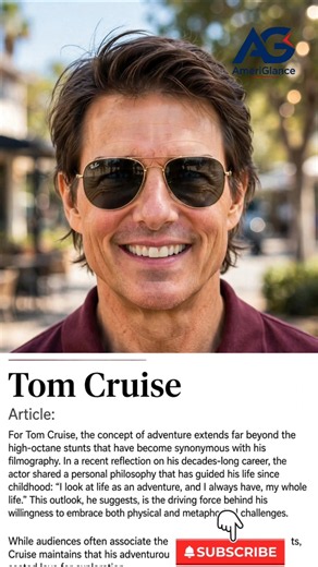 Tom Cruise Reveals His Life Philosophy: "I Look at Life as an Adventure" | Hollywood Update