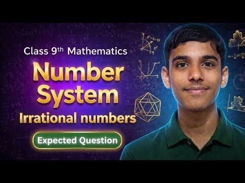 Class 9 Maths | Number System 🔥 Irrational Numbers | Expected Questions 2026