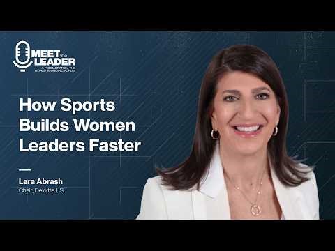 What women’s sports reveals about building future leaders: Deloitte’s Lara Abrash