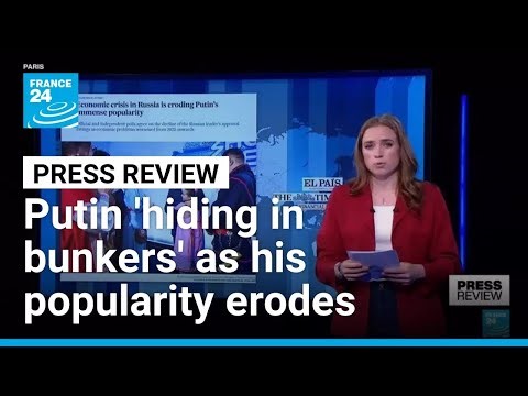 Putin said to be 'hiding in bunkers' amid assassination fears • FRANCE 24 English