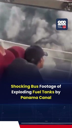 Insane Footage Captures Tanker Explosion Near Panama Canal as Bus Crosses!