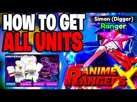 How To Get ALL The NEW Units In Anniversary Update In Anime Rangers X! (Roblox)