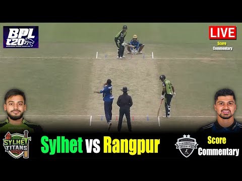 BPL Score 2026 | Sylhet vs Rangpur 10th T20 Commentary & Analysis | বিপিএল স্কোর ২০২৬