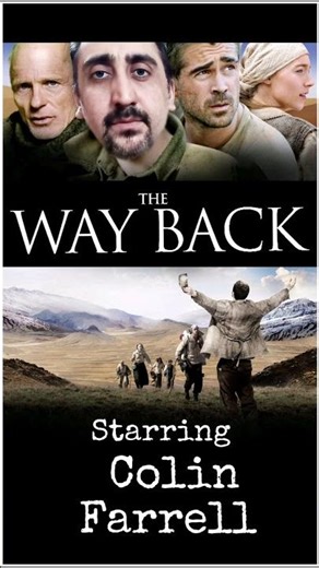 the way back starring Colin Farrell