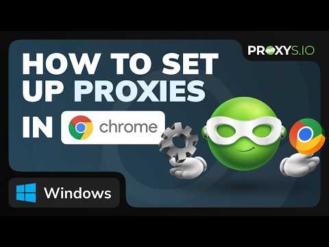 How to Set Up Proxy in Chrome in 5 Minutes (2 Ways)