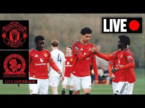 LIVE 🔴 | Man Utd U18s v Blackburn U18s | U18 Premier League | FULL MATCH COVERAGE