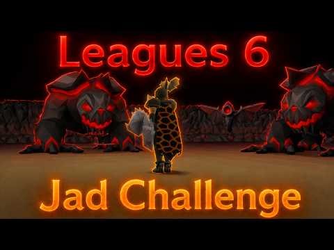 OSRS Leagues 6 Jad Challenge