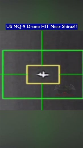 Iranian Air Defense Hit US MQ-9 Drone Near Shiraz!!