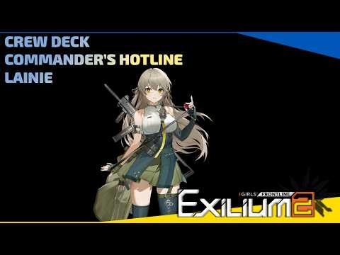 Girls' Frontline 2 Exilium - Crew Deck - Commander's Hotline - Lainie