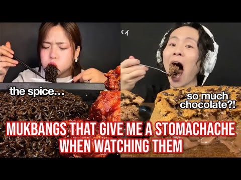 mukbangs that give me a STOMACHACHE when watching them