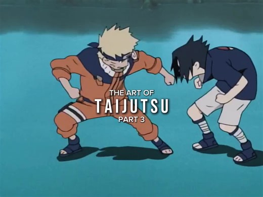 Taijutsu Showcase | Part 3