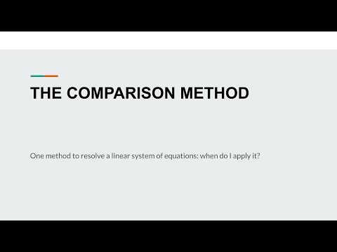 MATHEMATICS - THE COMPARISON METHOD