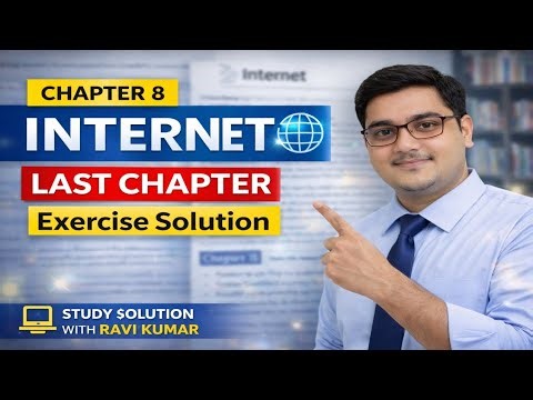 Internet Chapter 8 | Class 4 Computer | Last Chapter Exercise Solution