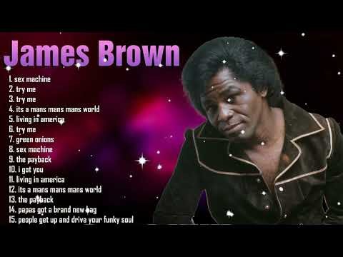 Get Up and Dance 🎶 James Brown Ultimate Hits Mix #JamesBrown #FunkMusic Feel Good Classics Now
