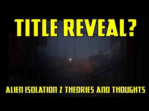 ALIEN ISOLATION 2 Teaser Breakdown