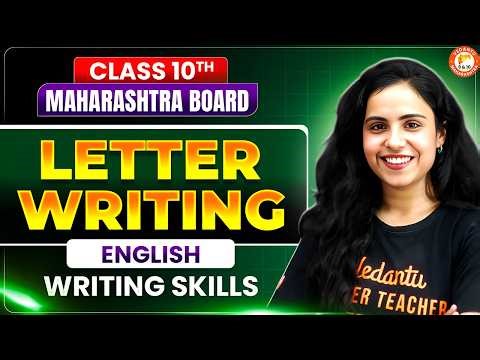 Letter Writing Class 10 One Shot | Class 10 Formal & Informal Letter Writing | MH Board |Bhumika Mam