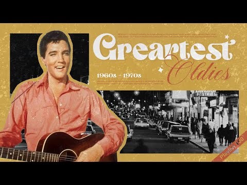 GREATEST HITS Of The 50s 60s 70s - Oldies Classic - Music Makes You A Teenager In Love