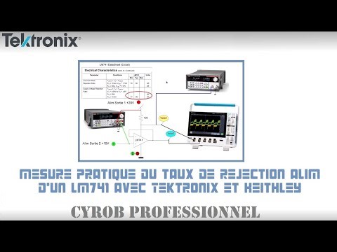 Cyrob pro: Practical measurement of the power supply rejection rate of an LM741 with Tektronix an...